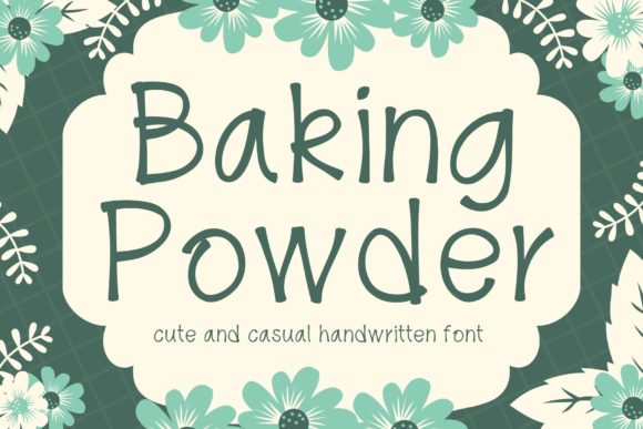 Baking Powder: A Handwritten Font for Warm Digital Branding