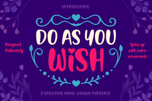 Do As You Wish: A Handwritten Font for Editorial Design