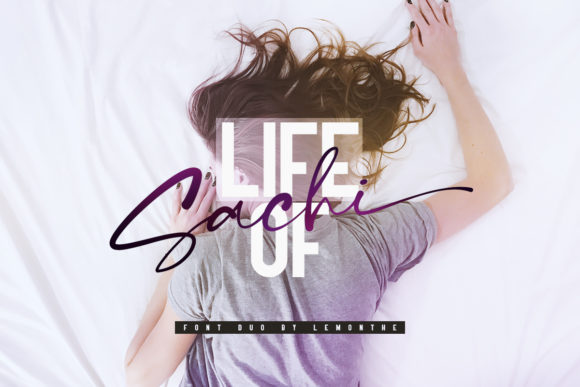 Life of Sachi: The Perfect Script Amp Font for Editorial Design