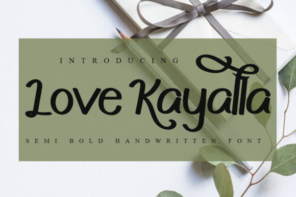 Love Kayalla: The Handwritten Typeface That Elevates Campaign Visuals